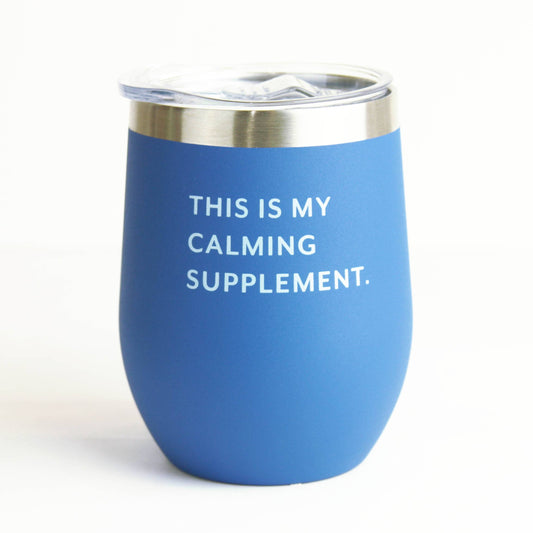 Calming Supplement Wine Tumbler
